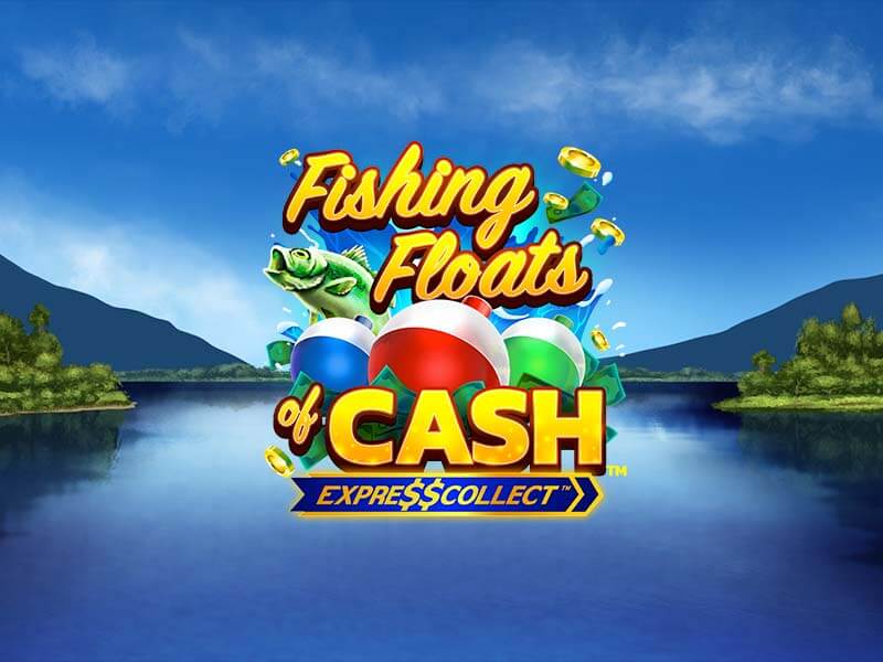 Fishing Floats of Cash no 777tiger